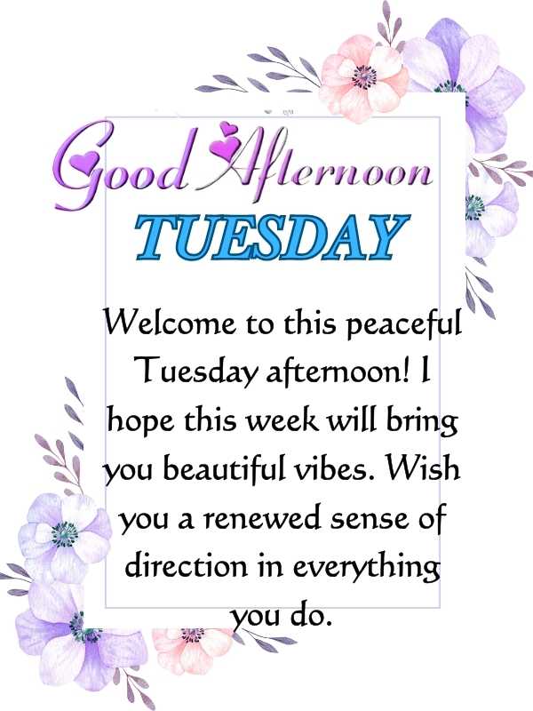 Tuesday Afternoon Blessings