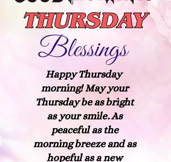 150 Positive Thursday Blessings Images and Quotes