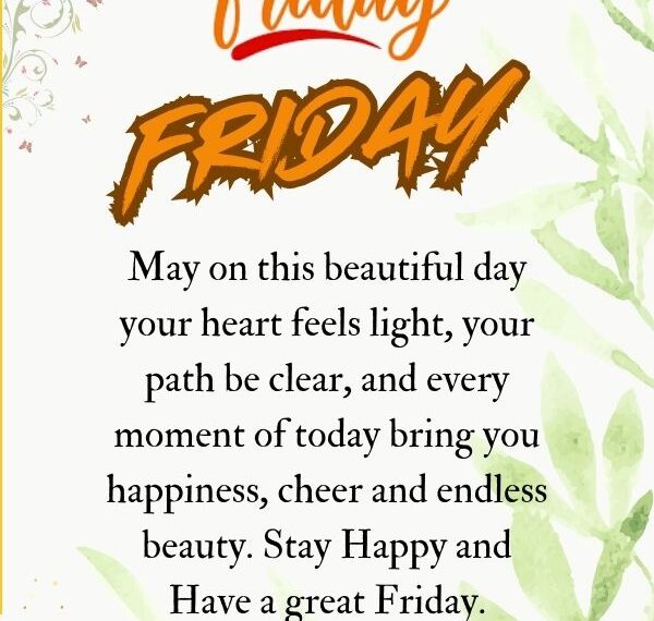 200+ Happy Friday Blessings, Prayers, Quotes and images