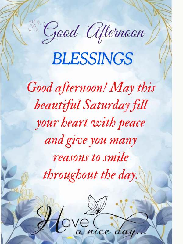 Saturday afternoon blessings for the middle of te day
