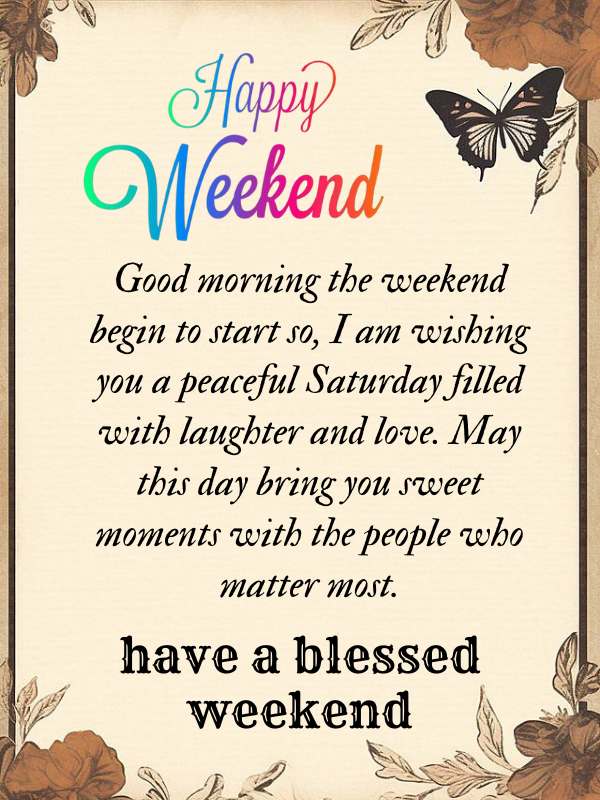 Happy Saturday weekend blessings