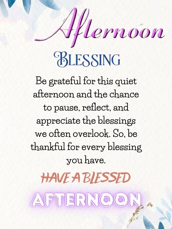 Thankful afternoon blessings