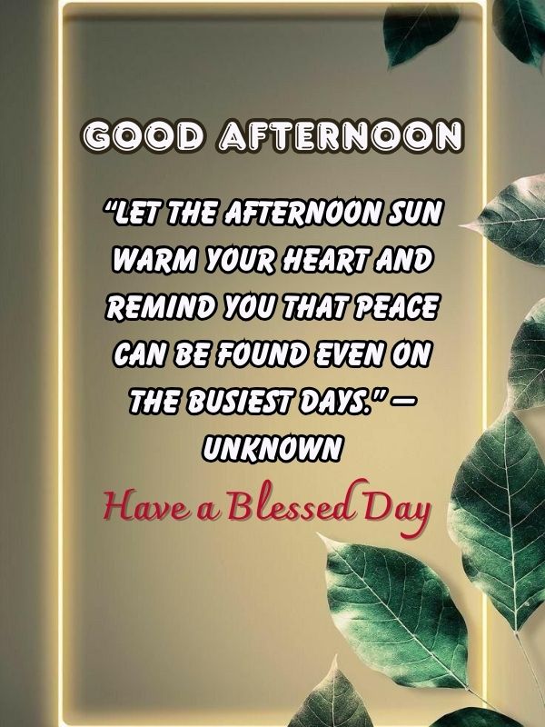 good afternoon blessings quote